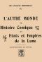 [Gutenberg 51338] • L'autre monde; ou, Histoire comique des Etats et Empires de la Lune